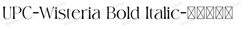 UPC-Wisteria Bold Italic字体转换